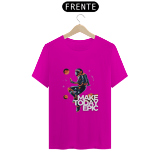 Nome do produto Camiseta Make today epic