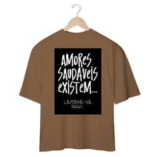Nome do produtoAmores saudáveis - Oversized