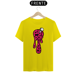 Nome do produto CAMISETA FOI POR VOCÊ