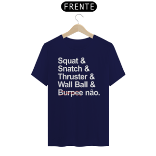 Nome do produto CAMISETA BURPEE NÃO