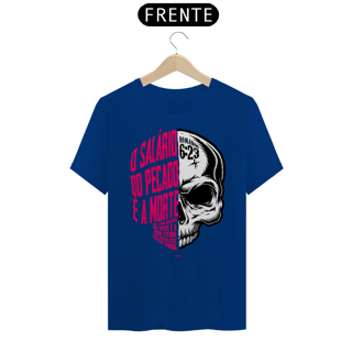 Nome do produto CAMISETA O SALÁRIO DO PECADO É A MORTE