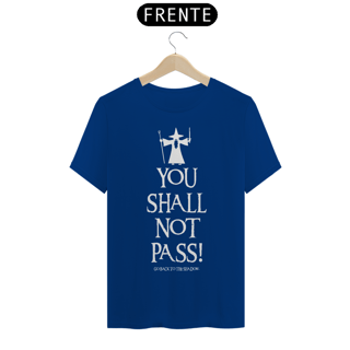 Nome do produto CAMISETA YOU SHALL NOT PASS