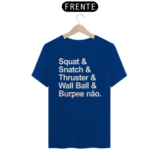 Nome do produto CAMISETA BURPEE NÃO