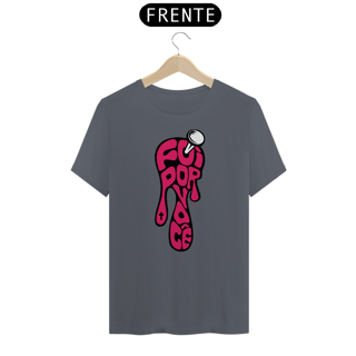Nome do produto CAMISETA FOI POR VOCÊ