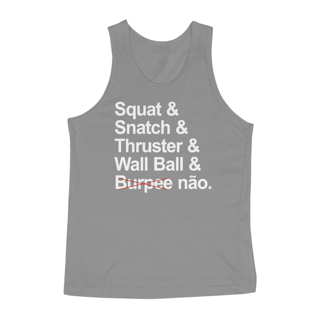 Nome do produto REGATA SQUAT, SNATCH, THRUSTER, WALL BALL E BURPEE NÃO.