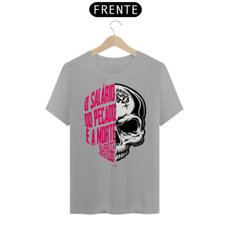 Nome do produto CAMISETA O SALÁRIO DO PECADO É A MORTE