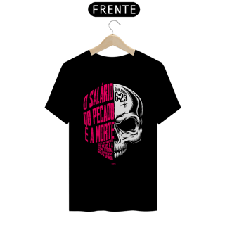 Nome do produto CAMISETA O SALÁRIO DO PECADO É A MORTE