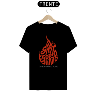 Nome do produto CAMISETA SANTO ESPÍRITO DESCE COMO FOGO