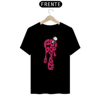 Nome do produto CAMISETA FOI POR VOCÊ