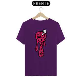 Nome do produto CAMISETA FOI POR VOCÊ