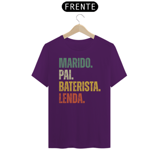 Nome do produto CAMISETA MARIDO. PAI. BATERISTA. LENDA.