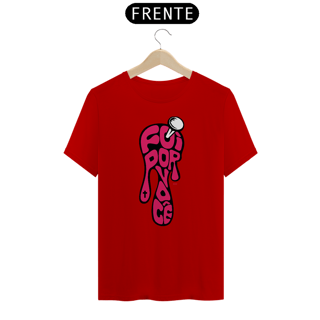 Nome do produto CAMISETA FOI POR VOCÊ