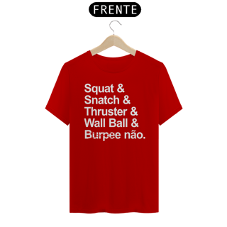Nome do produto CAMISETA BURPEE NÃO