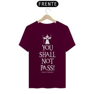 Nome do produto CAMISETA YOU SHALL NOT PASS