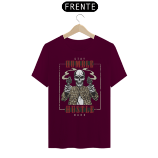 Nome do produto CAMISETA STAY HUMBLE HUSTLE HARD