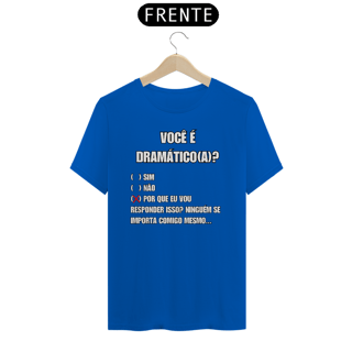 Nome do produto Você é dramático(a)?