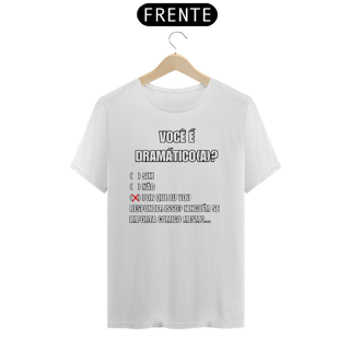 Nome do produto Você é dramático(a)?