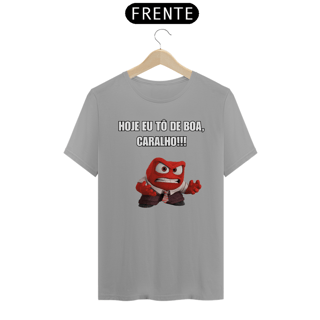 Nome do produto HOJE EU TÔ DE BOA, C*RALHO!!!