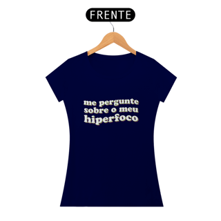 Nome do produto Camiseta Babylook Hiperfoco
