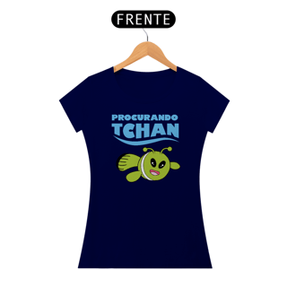 Nome do produto Camiseta Babylook Procurando o TCHAN