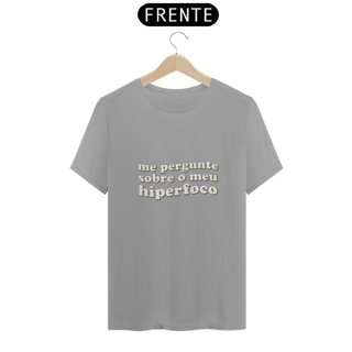 Nome do produto Camiseta Hiperfoco