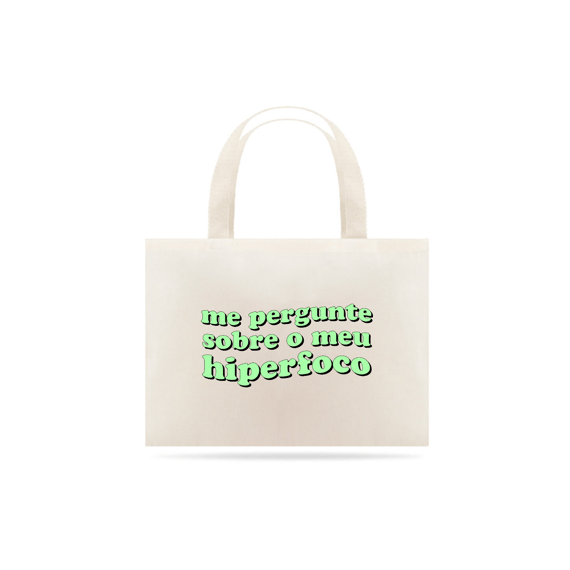 Ecobag Hiperfoco
