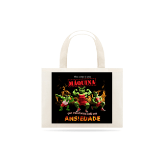 Nome do produto Ecobag Meu corpo é uma máquina