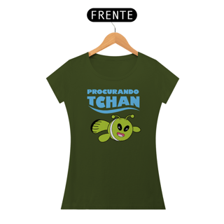 Nome do produto Camiseta Babylook Procurando o TCHAN