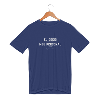 Nome do produto Camiseta Odeio Meu Personal Dry Fit