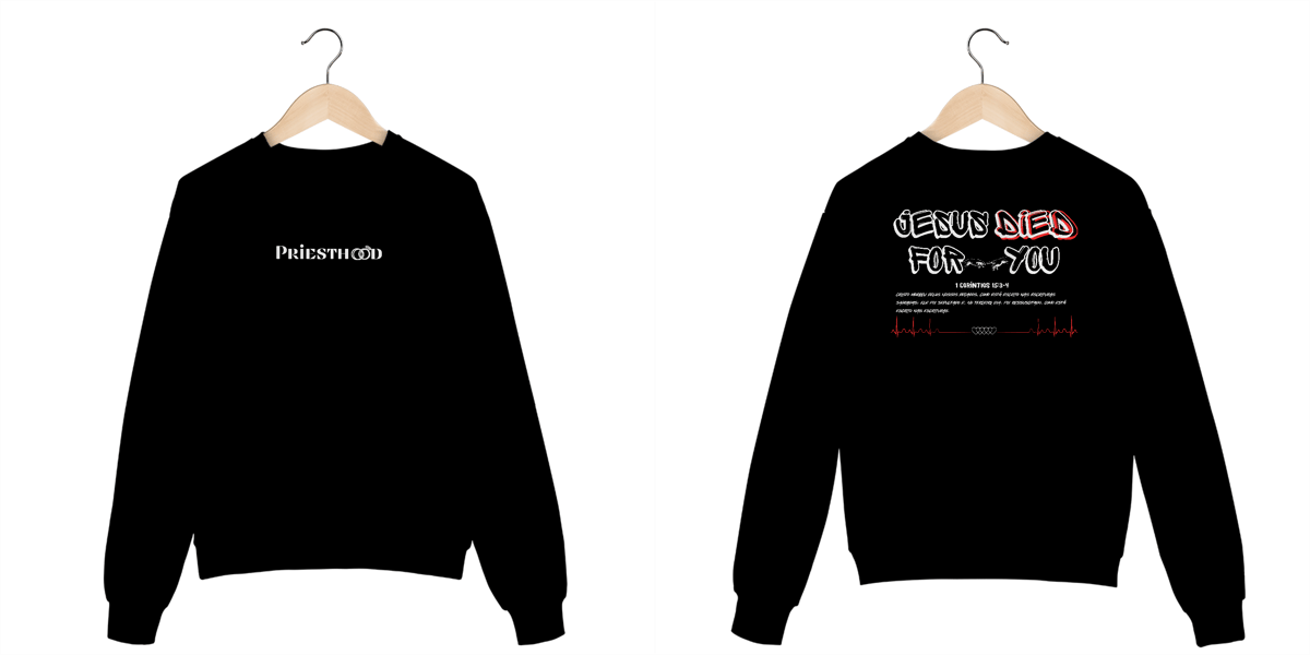 Nome do produto: Moletom - Jesus Died for you