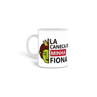 Caneca Minha FIONA