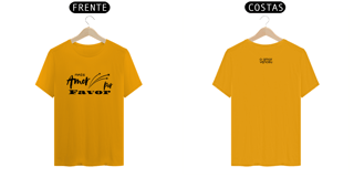 Nome do produto Camiseta Quality Mais Amor Por Favor Estrela