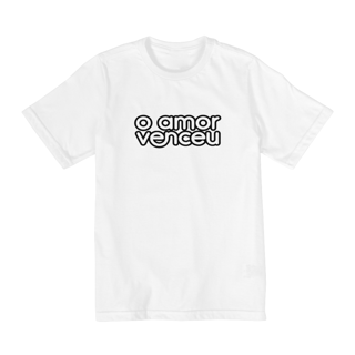 Nome do produto Camiseta Quality Infantil Amor Venceu Loja