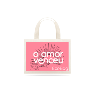 Nome do produto Eco Bag Amor Venceu Marca