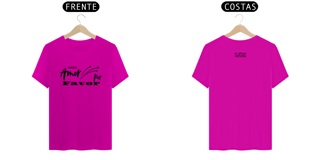 Nome do produto Camiseta Quality Mais Amor Por Favor Estrela