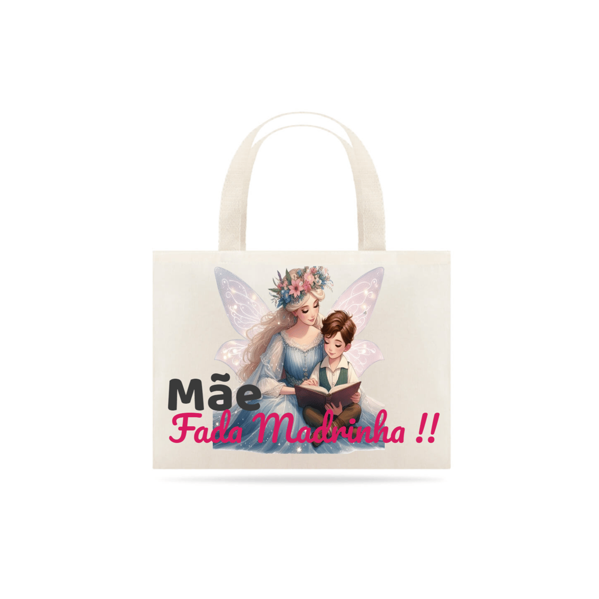 Nome do produto: Eco Bag Mãe Fada