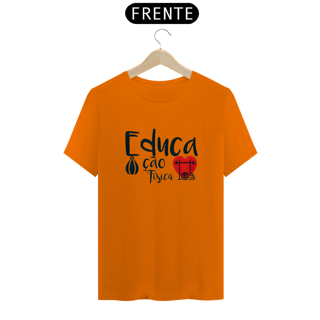 Nome do produto Educação Física - T-Shirt Classic