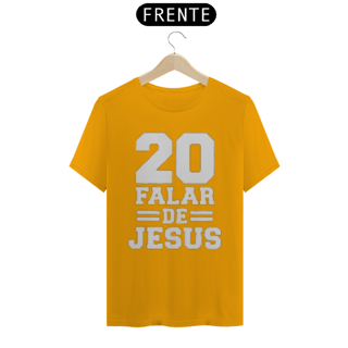 Nome do produto Camiseta vinte falar de jesus