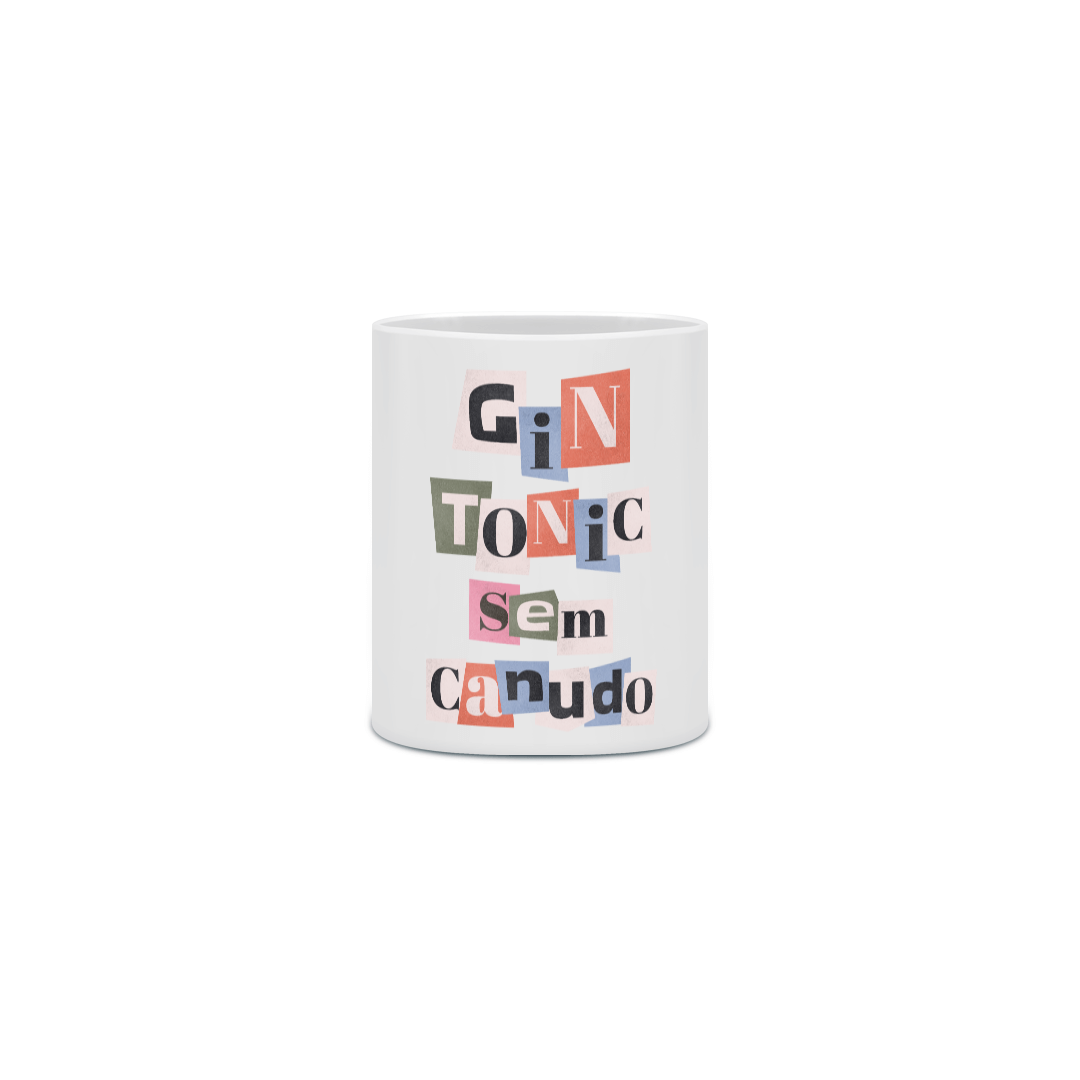 Caneca - Gin Tonic sem canudo