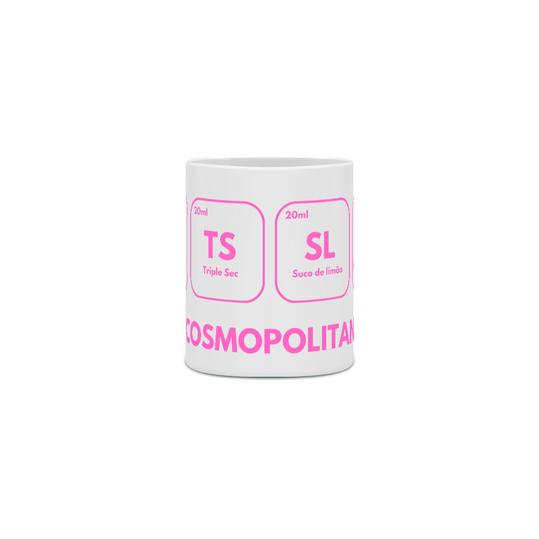 Caneca - Cosmopolitan