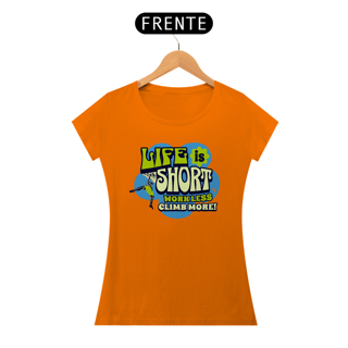 Nome do produtoCamiseta baby look algodão quality LIFE IS SHORT