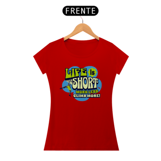 Nome do produtoCamiseta baby look algodão quality LIFE IS SHORT