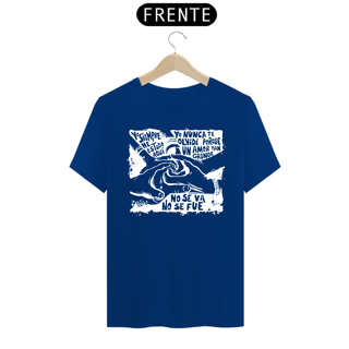 Nome do produto Camiseta Yo Siempre He Estado Aquí