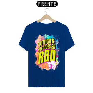 Nome do produto Camiseta RBD - Yo Digo R Tú Dices BD RBD 2