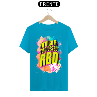 Nome do produto Camiseta RBD - Yo Digo R Tú Dices BD RBD 2