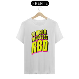 Nome do produto Camiseta Yo Digo R Tú Dices BD RBD