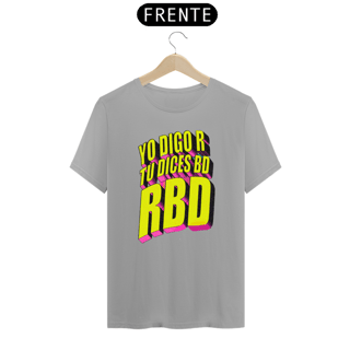 Nome do produto Camiseta Yo Digo R Tú Dices BD RBD