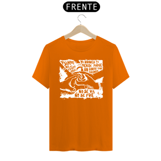 Nome do produto Camiseta Yo Siempre He Estado Aquí