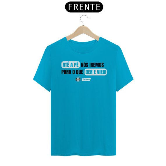 Camisa Para O Que Der E Vier - Grêmio