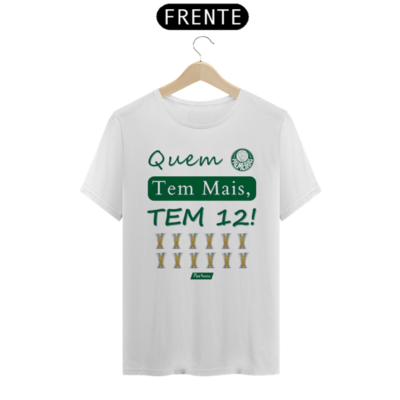 Camisa Quem Tem Mais Tem 12 Brasileirão - Palmeiras